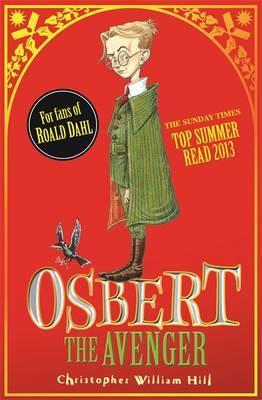 Osbert the Avenger: Book 1 by Christopher William Hill